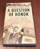 A Question of Honor