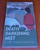 Death in a Darkening Mist