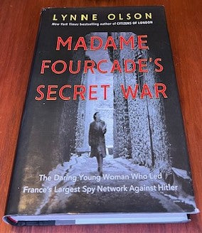 Madame Fourcade's Secret War
