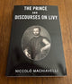 The Prince and Discourses on Livy