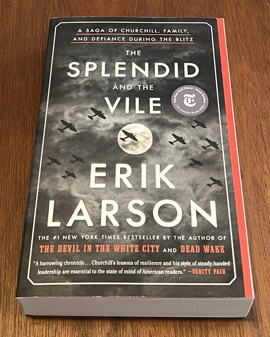 The Splendid and the Vile